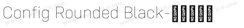 Config Rounded Black字体转换